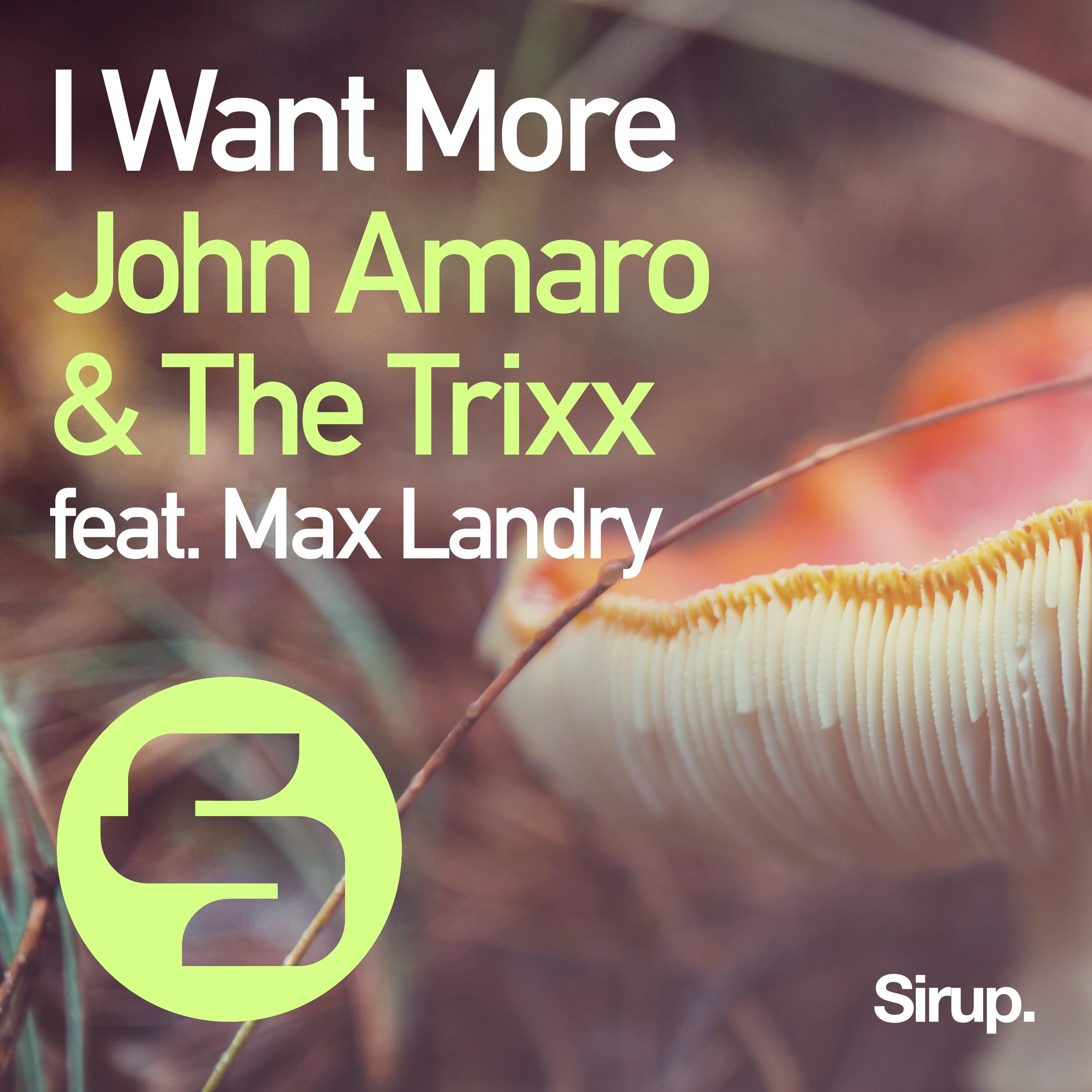 I Want More