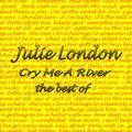 Cry Me a River: The Best Of
