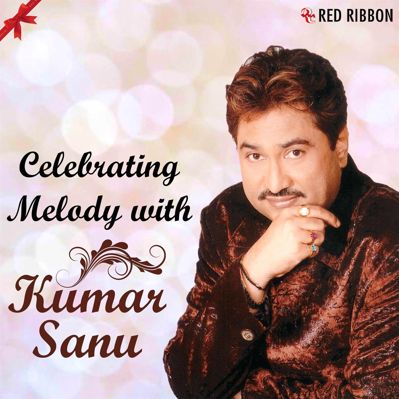 Celebrating Melody With Kumar Sanu专辑