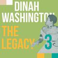 Dinah Washington, the Legacy, Vol. 3