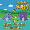 Reinhard Horn - Rhino, éléphant et crocodile