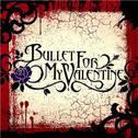 Bullet For My Valentine专辑
