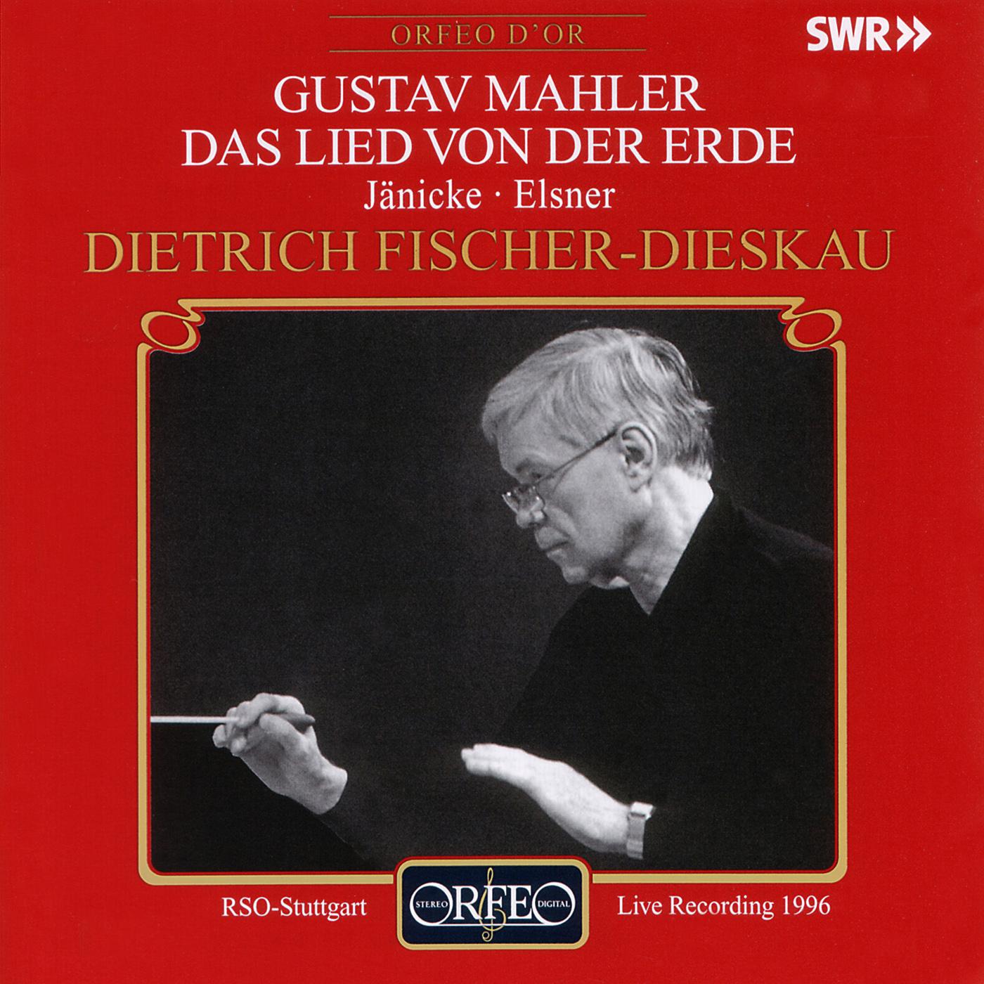 MAHLER, G.: Lied von der Erde (Das) (Elsner, Jänicke, Stuttgart Radio Symphony, Fischer-Dieskau)