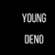 Young DENO