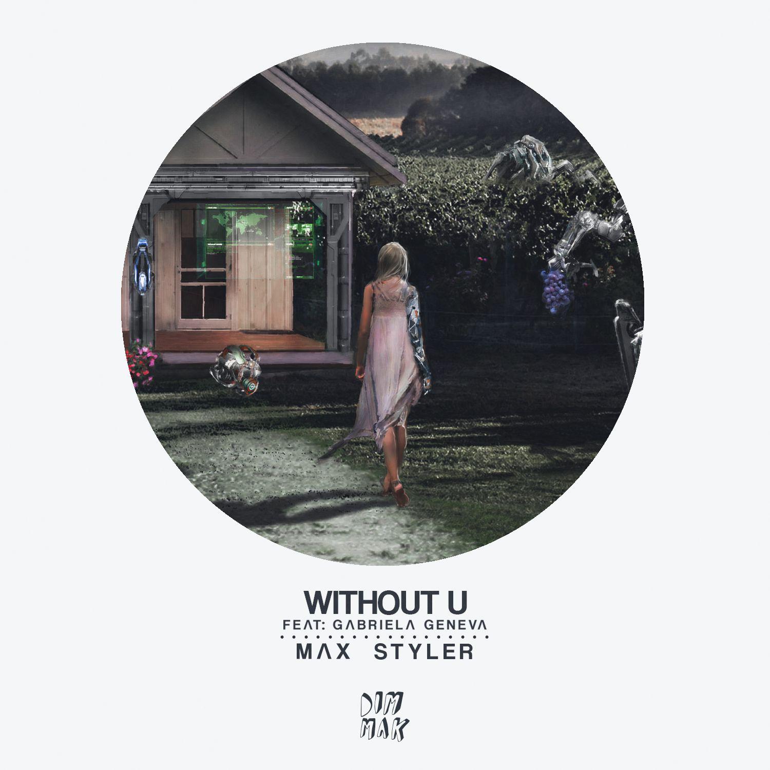 Without U (feat. Gabriela Geneva)专辑