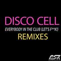 Everybody in the Club (Let's F**k!) [Remixes]