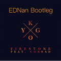 Firestone（EDNan Bootleg）