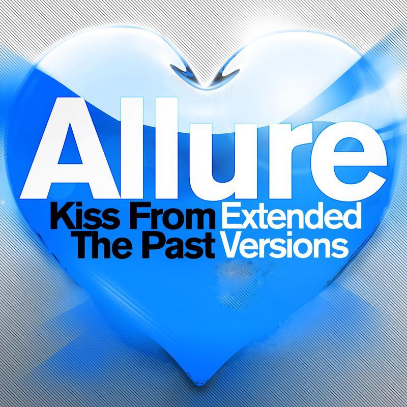 Kiss From The Past (Extended Versions)