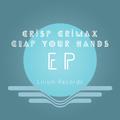 Crisp Crimax / Clap Your Hands EP