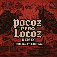 Pocoz Pero Locoz (Remix)