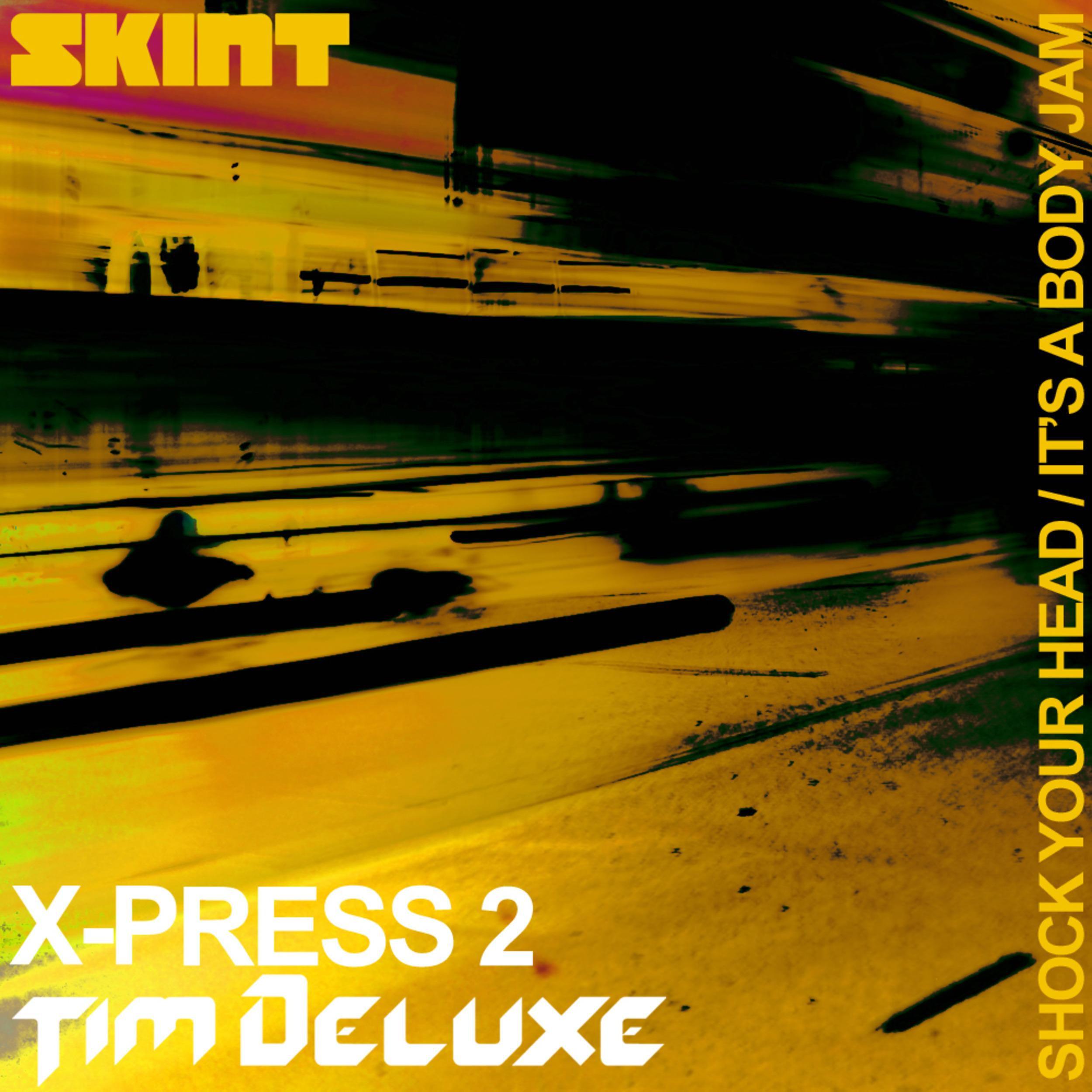 X-Press 2 - Shock Your Head