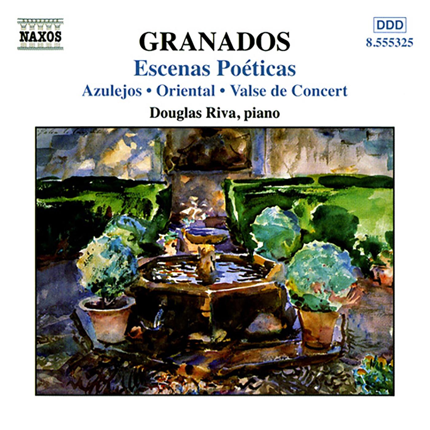 GRANADOS, E.: Piano Music, Vol.  5 (Riva) - Escenas Poeticas / Azulejos / Oriental
