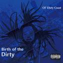 Birth of the Dirty专辑