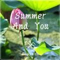 Summer and You(陈小疯Remix)