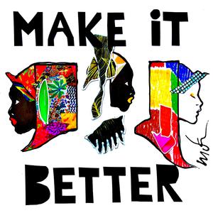 make it better【刘逸云 伴奏】 （降3半音）