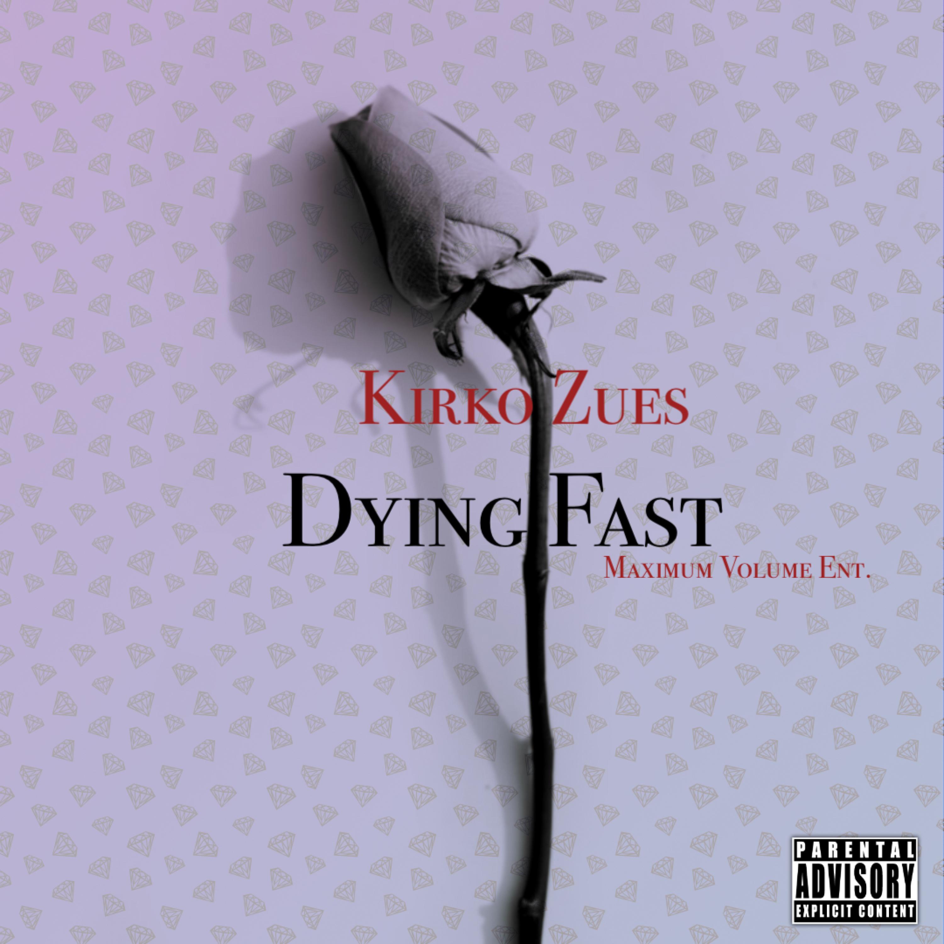 Kirko Zues - Dying Fast