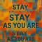 STAY AS YOU ARE专辑