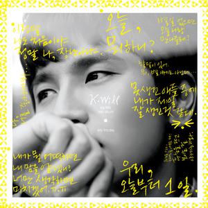K.Will - a bright day （降7半音）
