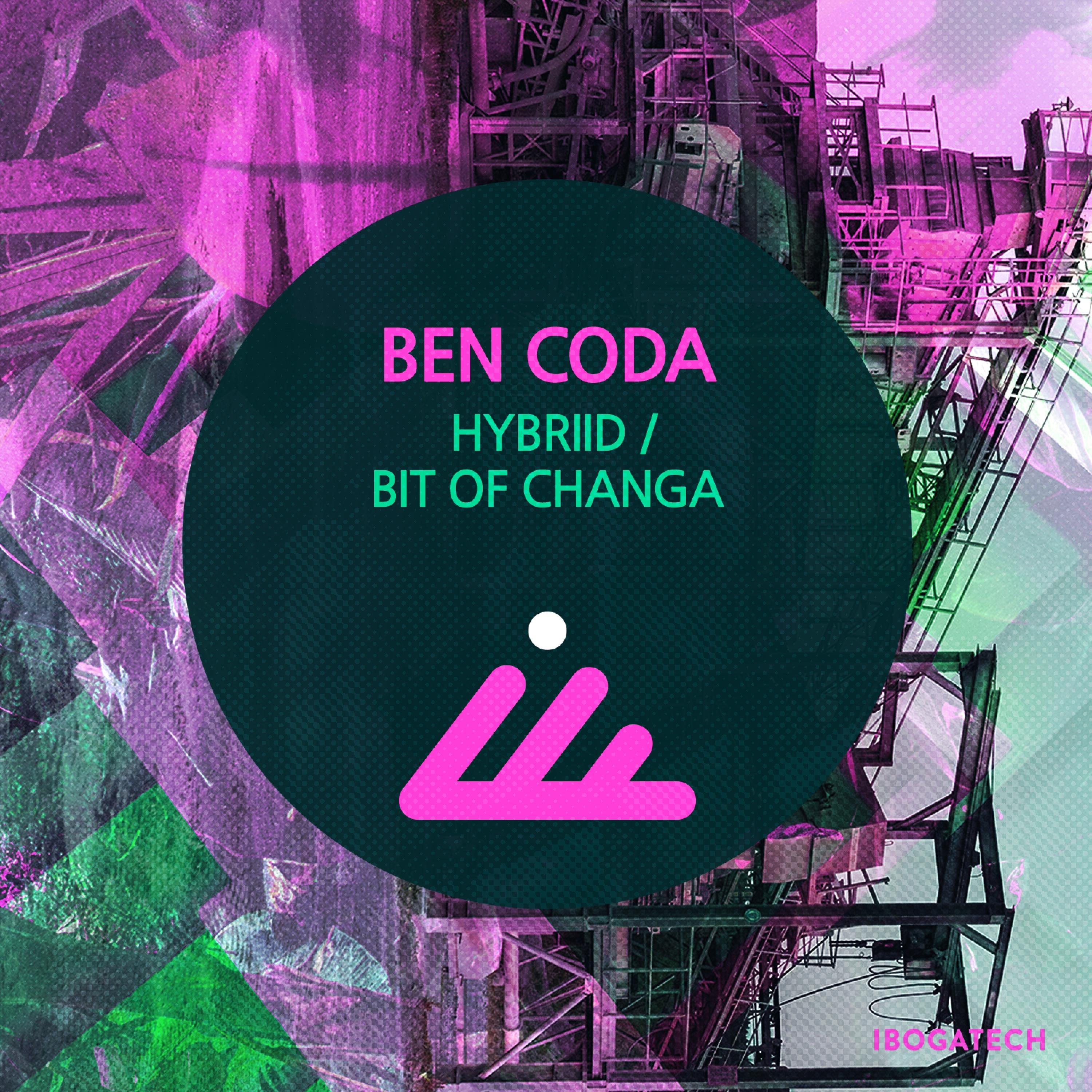 Hybriid / Bit of Changa
