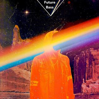 FUTURE BASS ¡ 漂浮在霓虹世界