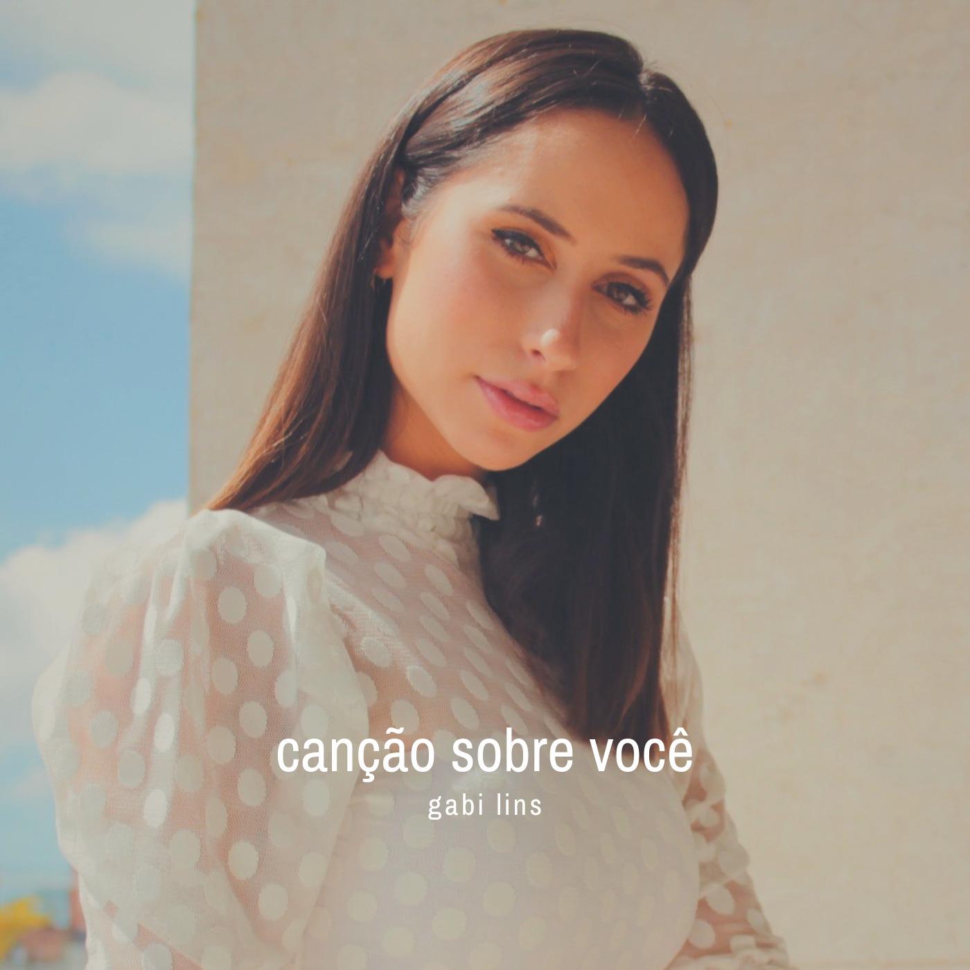 Gabi Lins - Canção Sobre Você