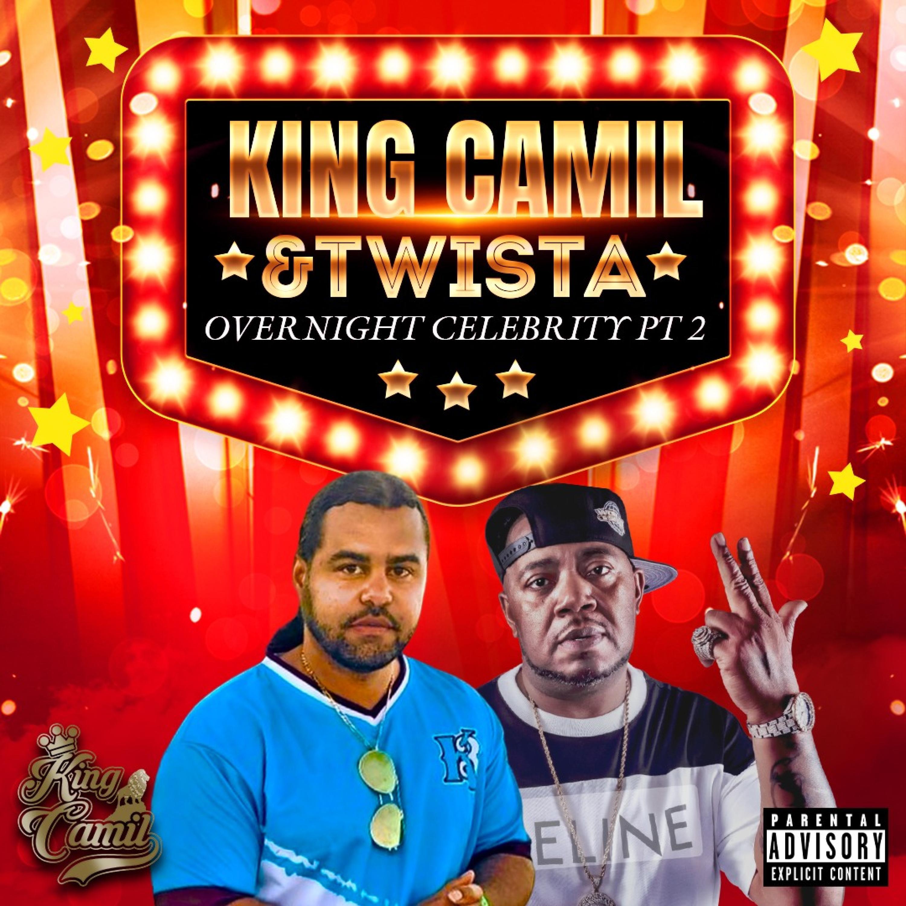 King Camil - Overnight Celebrity, Pt. 2 (feat. Twista)