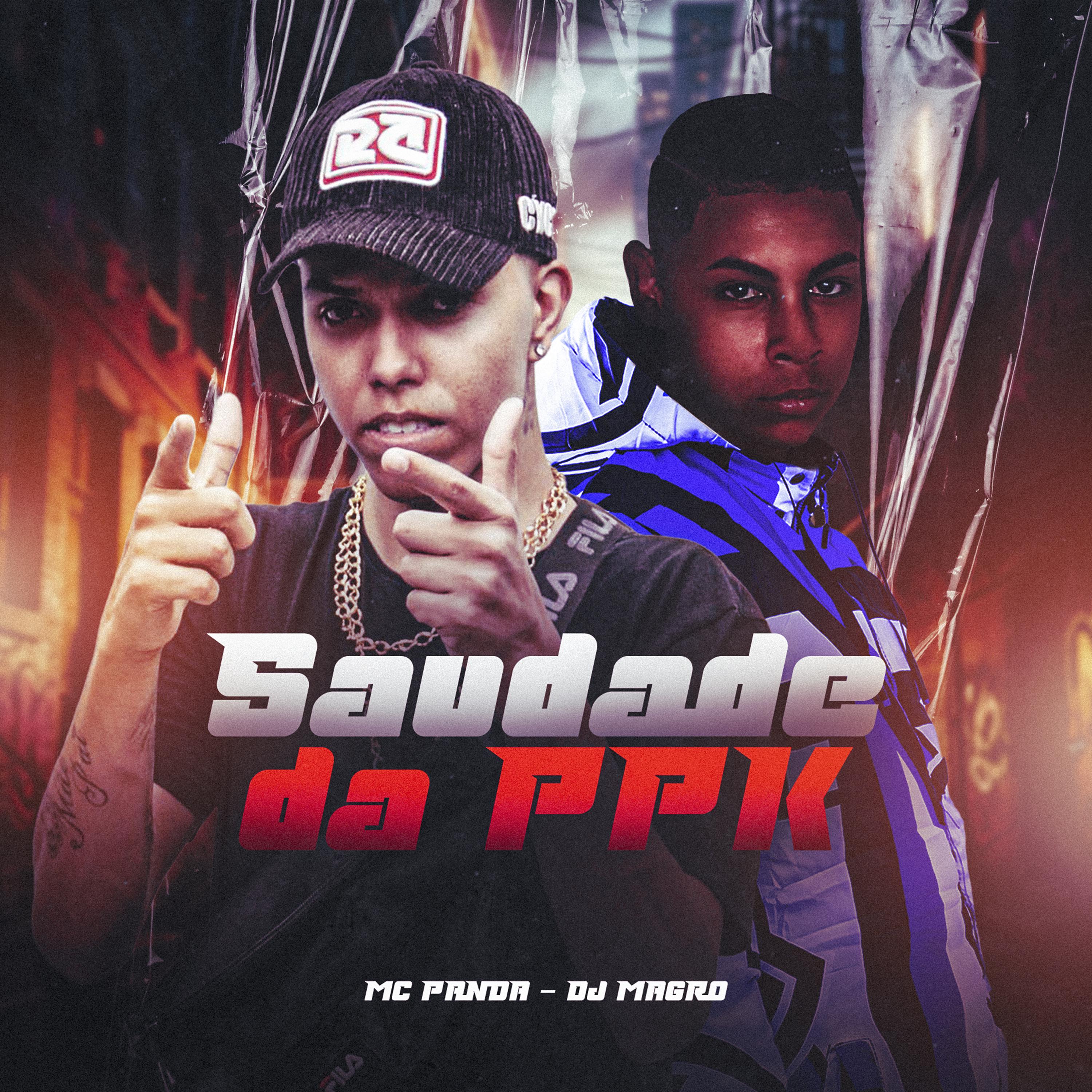 Dj Magro - Saudade da Ppk