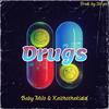 Baby Milo - Drugs (feat. Keithothekidd)