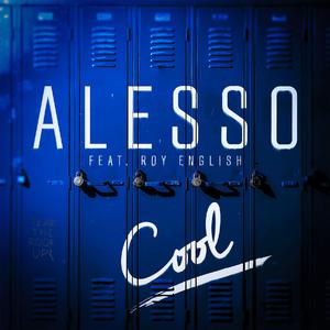 Alesso - Cool （降4半音）