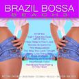 Brazil Bossa Beach, Vol. 3 (Bossa Versions)