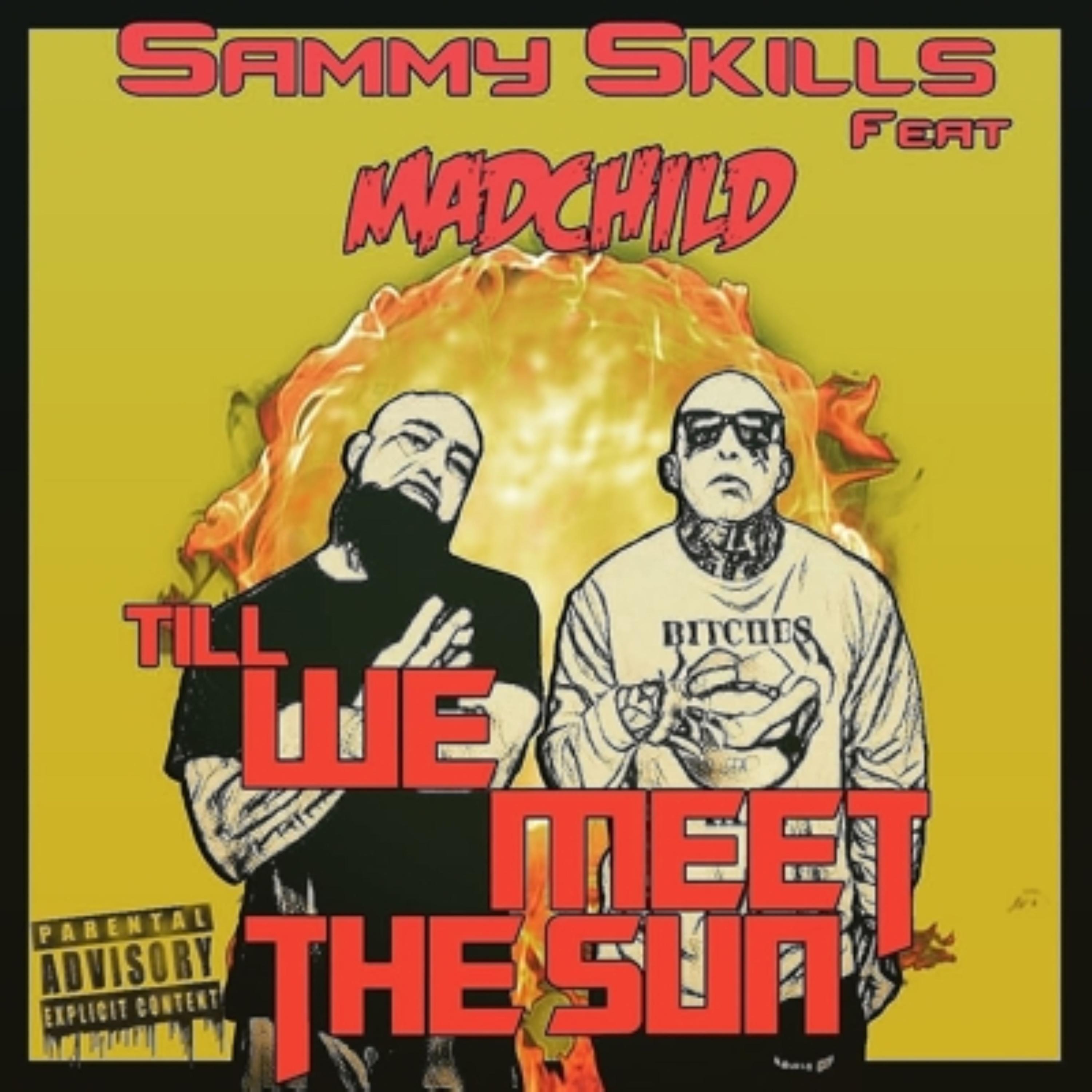 Till We Meet The sun (feat. Madchild)