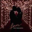 Lover (First Dance Remix)专辑