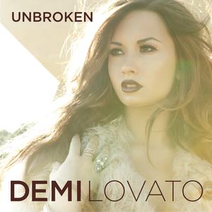 Unbroken - Demi Lovato (Karaoke Version) 带和声伴奏 （降3半音）
