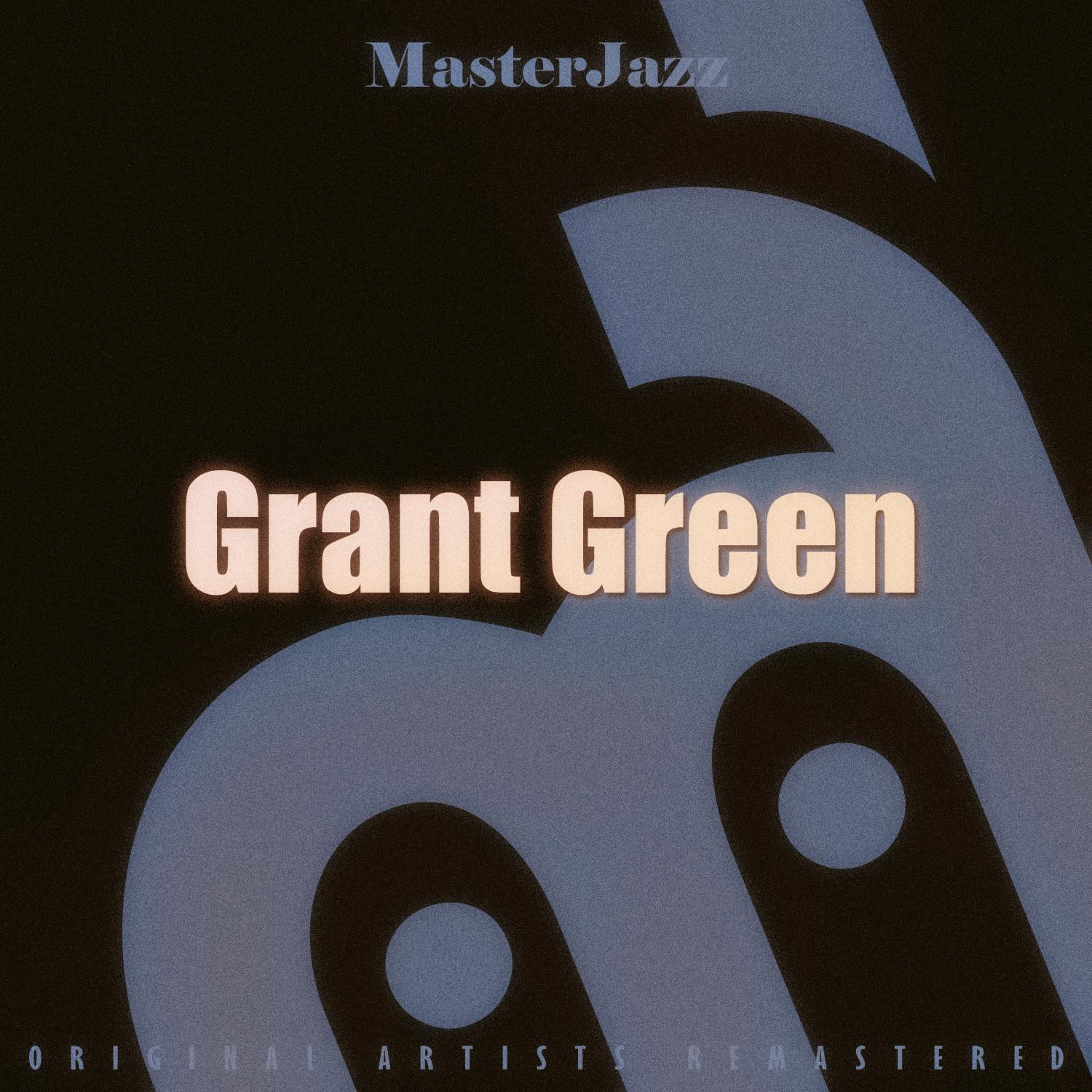 Masterjazz: Grant Green