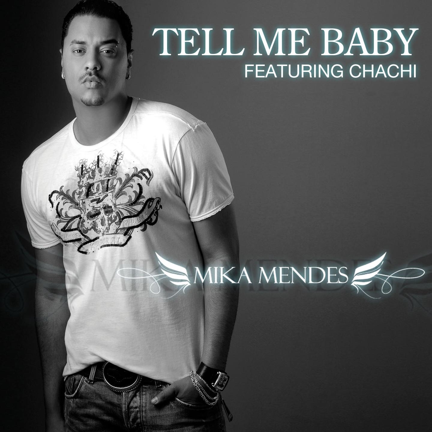 Tell Me Baby