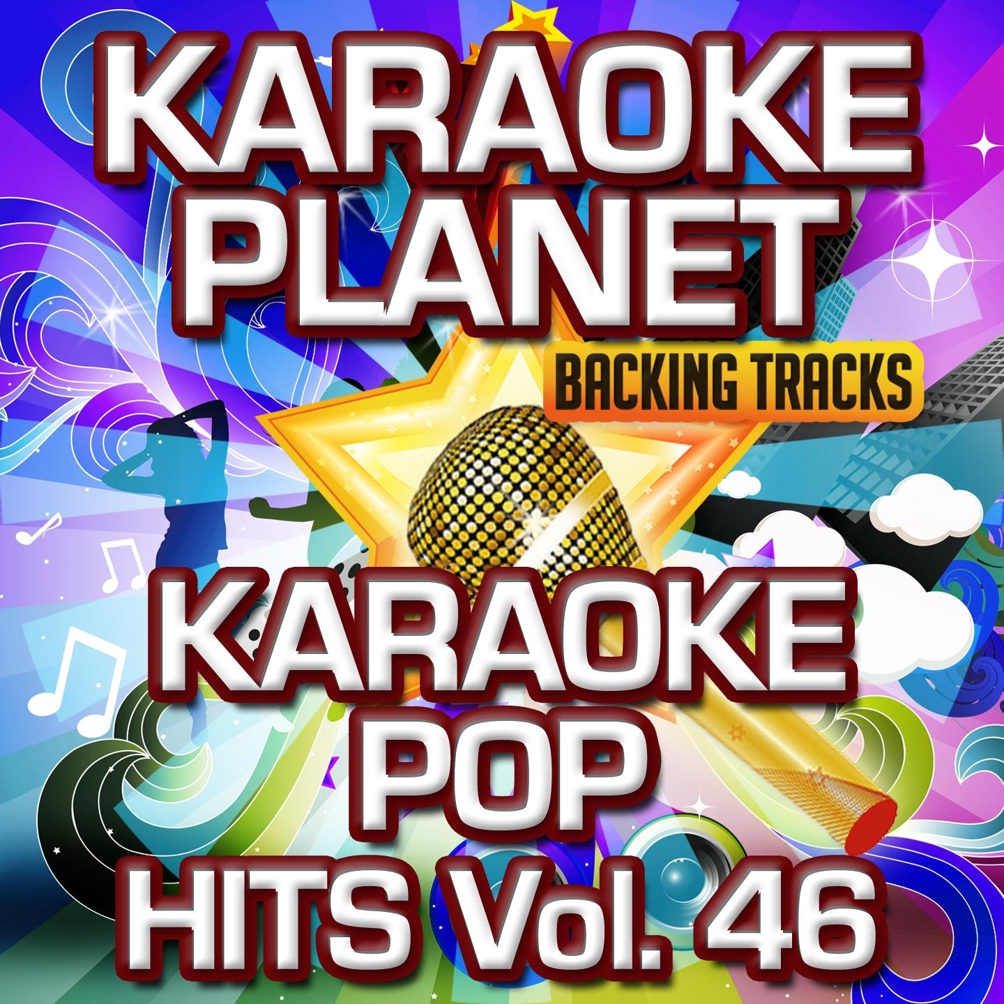 Karaoke Pop Hits, Vol. 46