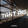 Ludovic - Tant pis