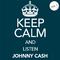Keep Calm and Listen Johnny Cash (Vol. 01)专辑