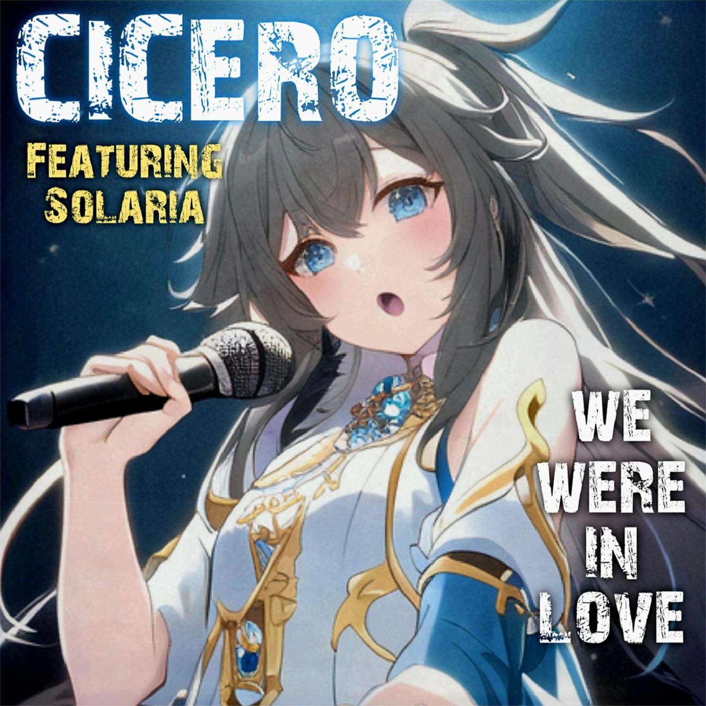 We Were in Love (feat. Solaria)