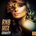 Rnb Mix Gravity专辑