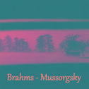 Brahms - Mussorgsky专辑
