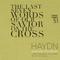 Haydn: The Last Seven Words of Our Savior on the Cross专辑