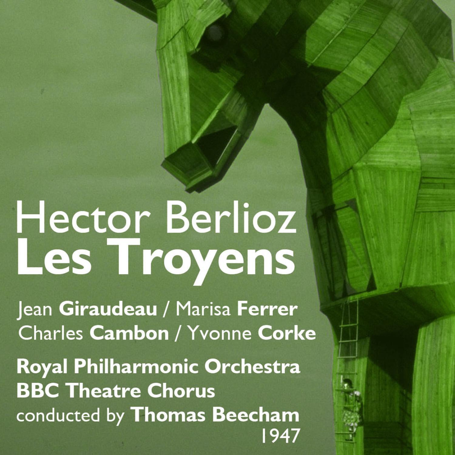 BBC Theatre Chorus - Hector Berlioz: Les Troyens - Act I, 