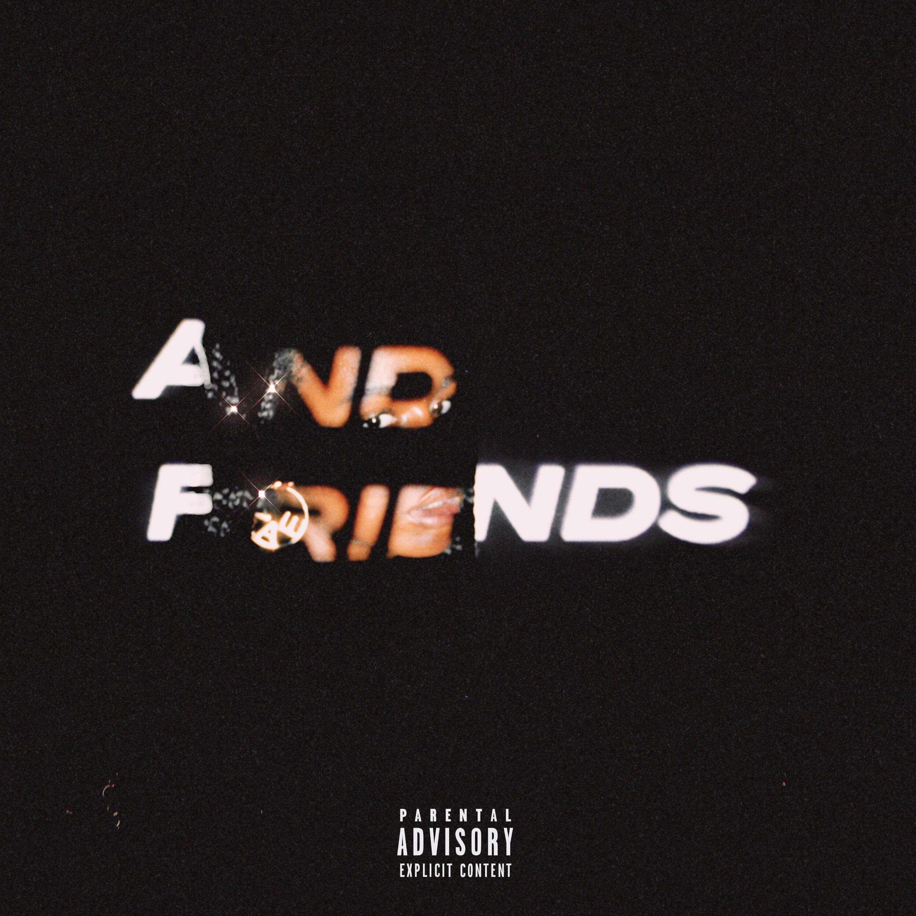 And Friends