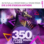 Eye 2 Eye [FSOE 350 Anthem]专辑