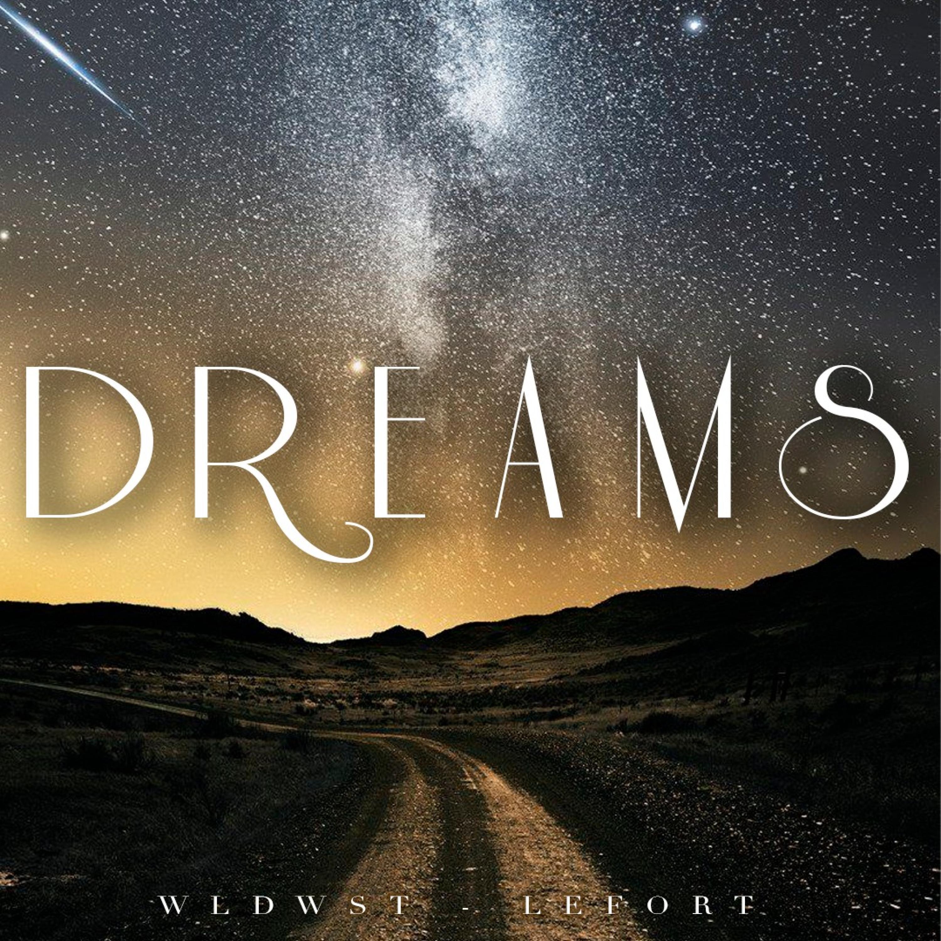 Dreams (feat. Lefort instrumental) (Instrumental)