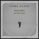 come again (Bashan Lyngdoh SURF Music Remix)专辑