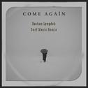 come again (Bashan Lyngdoh SURF Music Remix)专辑