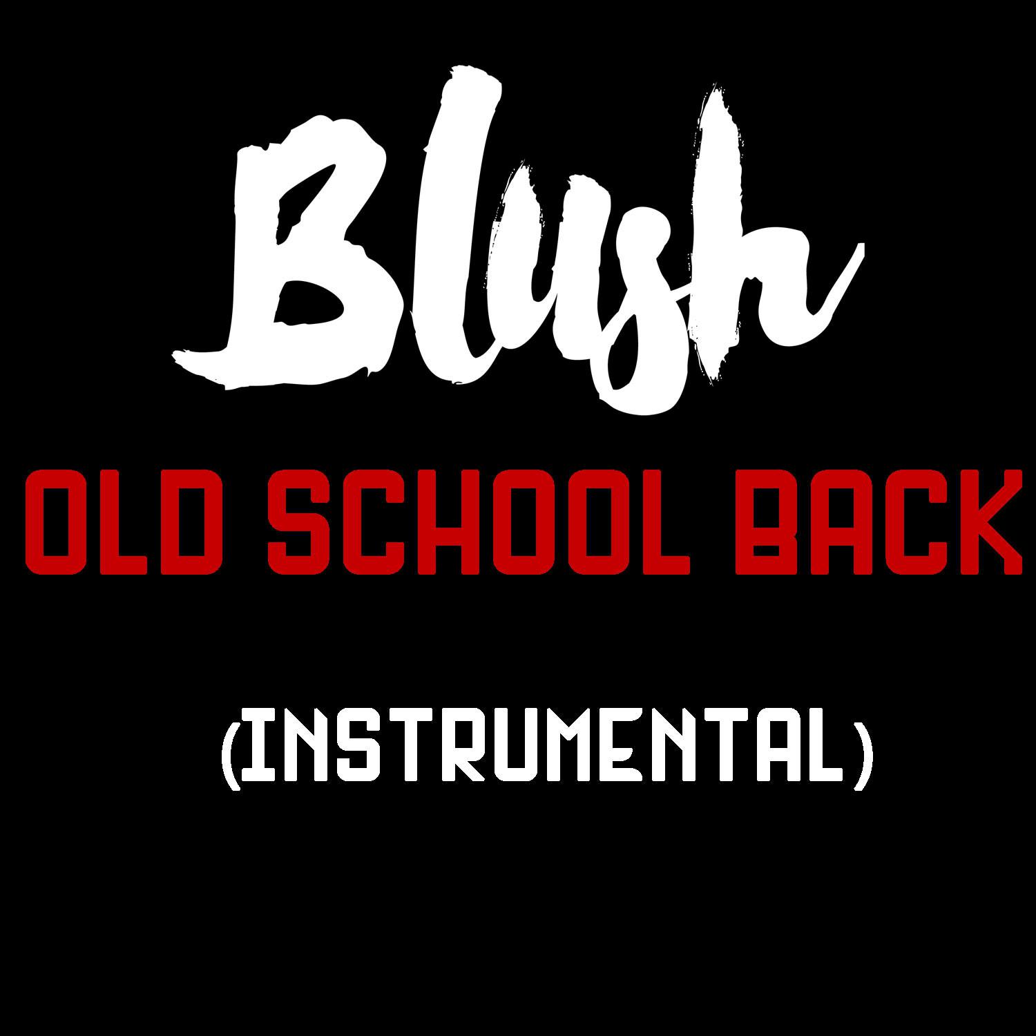 Old School Back (Instrumental)专辑