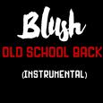 Old School Back (Instrumental)